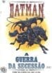 Batman – A Guerra da Secessão (Abril)
