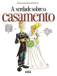 A Verdade Sobre o Casamento (Asa)