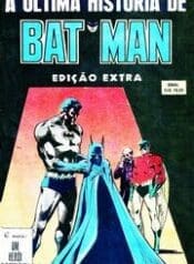 A Última História de Batman (Edição Extra de Batman) (Ebal)