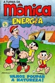 A Turma da Mônica – Energia – Vamos Poupar a Natureza!