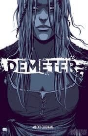 Demeter (2013) Indepedente – Becky Cloonan