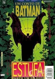 Batman – Um Conto de Batman – Estufa (Abril)