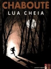 Lua Cheia – Chabouté (Vents D’ouest)
