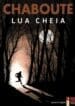 Lua Cheia – Chabouté (Vents D’ouest)