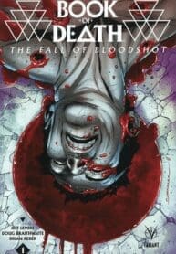 O Livro da Morte – A Queda de Bloodshot (2015) (Valiant)