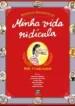 Momentos Brilhantes da Minha Vida Ridícula (Zarabatana)