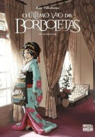 O Último Voo das Borboletas (Pipoca & Nanquim)