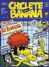 Chiclete Com Banana – Ed. Histórica (Circo)