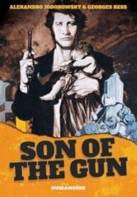 Filho da Arma (Juan Solo) (Jodorowsky & Bess) (Humanoids+Conrad)