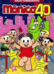 Mônica 40 Anos – Edição Comemorativa (2004) (Globo)