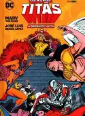 Novos Titãs – A Origem de Lilith (Panini)