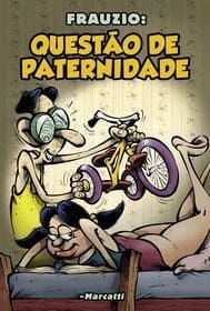 Frauzio – Questão De Paternidade (Independente)