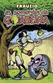 Frauzio – As Sementes da Goiabeira (Independente)