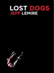 Lost Dogs (2012) (Top Shelf)