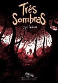 Três Sombras (2011) (Cia. das Letras)