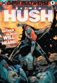 Contos do Multiverso Sombrio – Batman Silencio (2021) (Dc)