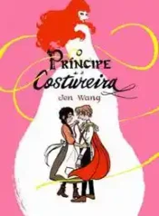 O Príncipe e a Costureira (2020) (Darkside Books)