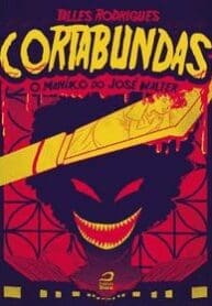 Cortabundas – O Maníaco do José Walter (2015) (Draco)