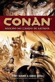 Conan – Nascido No Campo de Batalha (2ª Edição) (Mythos)