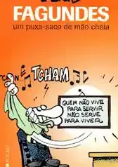 Laerte – Fagundes _ um Puxa-saco de Mão Cheia (L&PM)