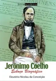 Jerónimo Coelho – Esboço Biográfico (2006) (Letras Br)