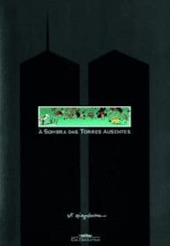 À Sombra das Torres Ausentes (2004) (Cia de Letras)
