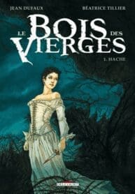 O Bosque das Virgens (2009) (Delcourt)