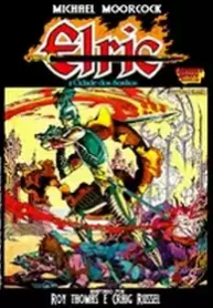 Elric – A Cidade dos Sonhos (Graphic Globo 04)