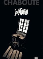 Solitário – Chabouté (2019) (Pipoca & Nanquim)