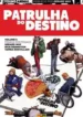Patrulha do Destino – 2ª Série (Panini)