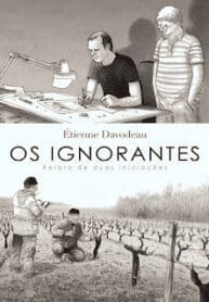 Os Ignorantes – Étienne Davodeau