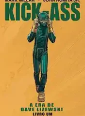 Kick-Ass – A Era de Dave Lizewski (Panini)