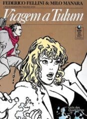 Viagem a Tulum (Federico Fellini & Milo Manara) (Globo)