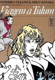Viagem a Tulum (Federico Fellini & Milo Manara) (Globo)