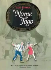 O Nome do Jogo (Will Eisner) (Devir)