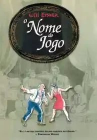 O Nome do Jogo (Will Eisner) (Devir)
