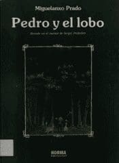 Miguelanxo Prado – Pedro e o Lobo (Norma)
