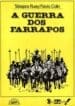 A Guerra dos Farrapos (L&PM)