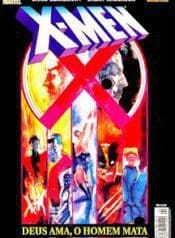 X-Men – Deus Ama, o Homem Mata (2003) (Panini)