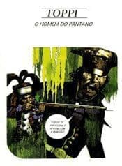 O Homem do Pântano (Sergio Toppi) (Julia Dantas)