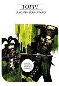 O Homem do Pântano (Sergio Toppi) (Julia Dantas)