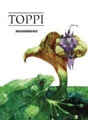 Mushrooms (Sergio Toppi)