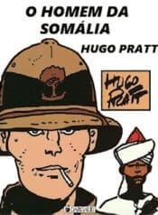 O Homem da Somália (Hugo Pratt) (Julia Dantas)
