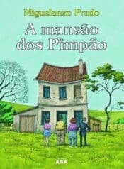 A Mansão dos Pimpão (Miguelanxo Prado) (Julia Dantas)
