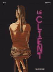 O Cliente (Zidrou + Carot) (2013) (Dargaud)
