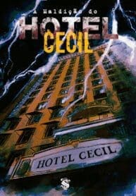 A Maldição do Hotel Cecil (2021) (Skript Ed.)