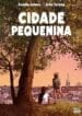 Cidade Pequenina (2021) (Pipoca & Nanquim)
