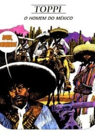 O Homem do México (Sergio Toppi)