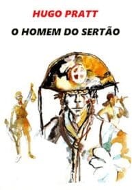 O Homem do Sertão (Hugo Pratt) (Julia Dantas)