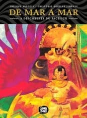 De Mar a Mar – A Descoberta do Pacífico (2021) (Comix Zone)